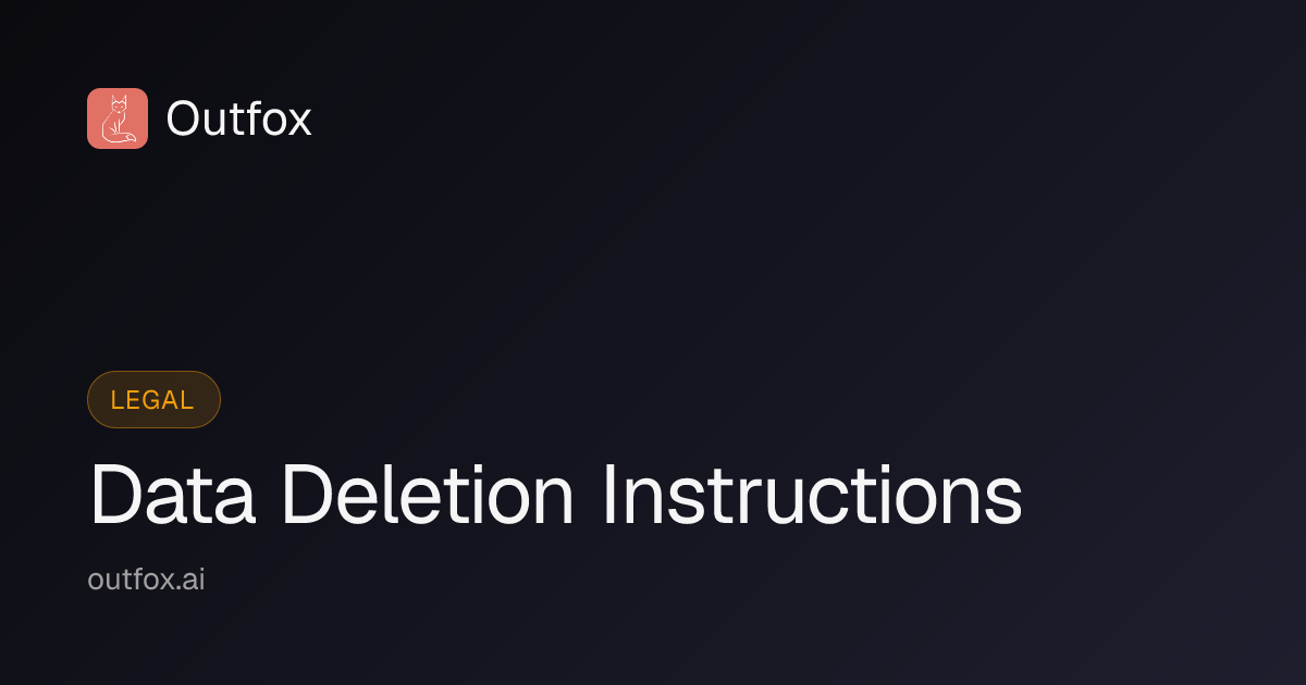 Data Deletion Instructions | Outfox